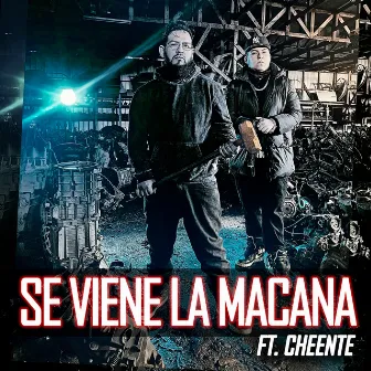 Se Viene la Macana by Moroco Chile