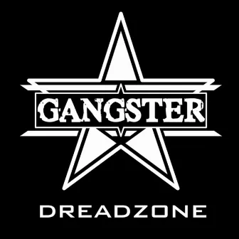 Gangster Remixes by Dreadzone