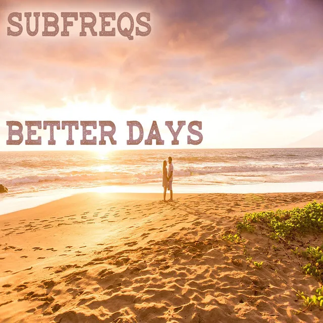 Better Days - Remastered