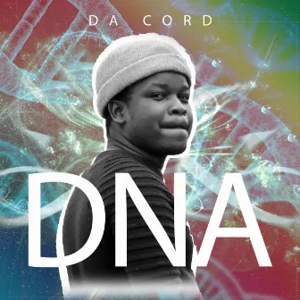 DNA by Da Cord