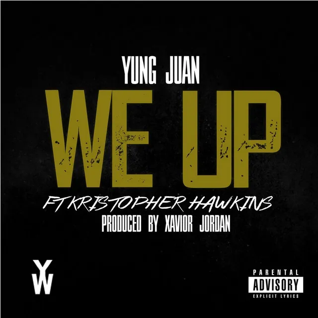 We Up (feat. Kristopher Hawkins)