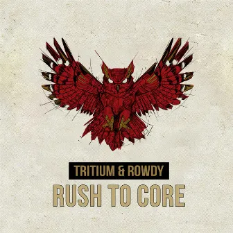 Rush to Core by Tritium