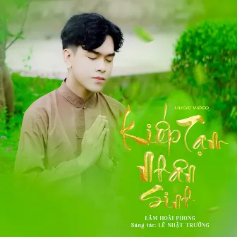 Kiếp Tạm Nhân Sinh by Lâm Hoài Phong