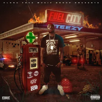 Fuel CityTEEZY by Y Teezy