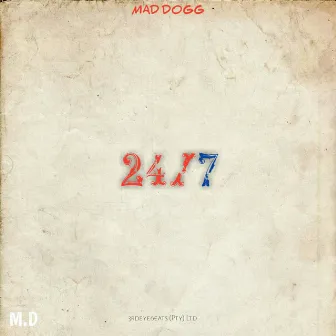 24/7 by Mad Dogg