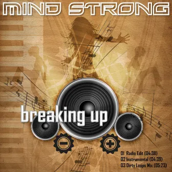 Breaking Up by Mind Strong