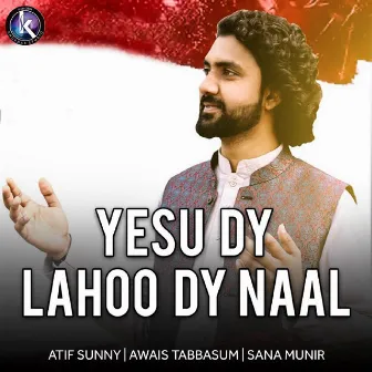 Yesu Dy Lahoo Dy Naal by 