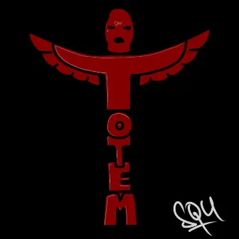 Totem by SQU