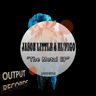 The Metal EP by El'Figo