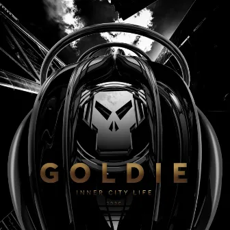 Inner City Life (Timeless 25 Remaster) by Goldie