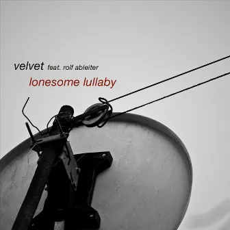 Lonesome Lullaby - Single by Velvet