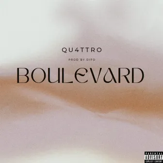 Boulevard by QU4TTRO