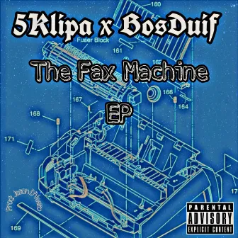 The Fax Machine EP by 