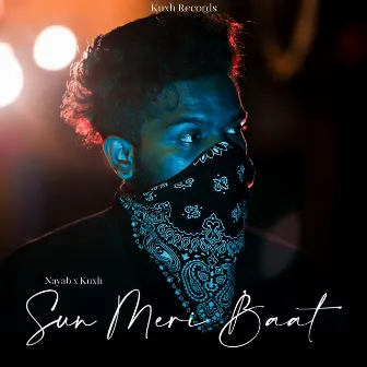 Sun Meri Baat by Kuxh Beats