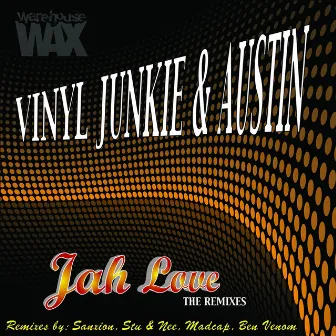 Jah Love (The Remixes) by Vinyl Junkie