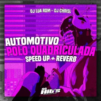 Automotivo Polo Quadriculada (Speed Up + Reverb) by Dj Lua rdm