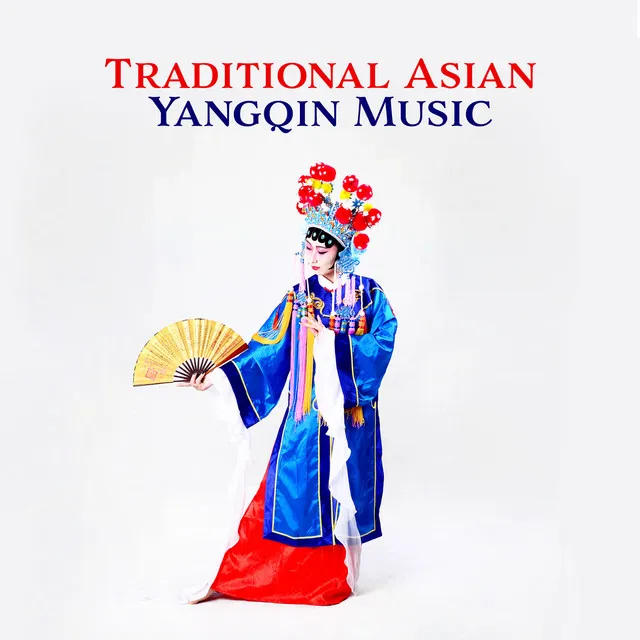 Traditional Asian Yangqin Music