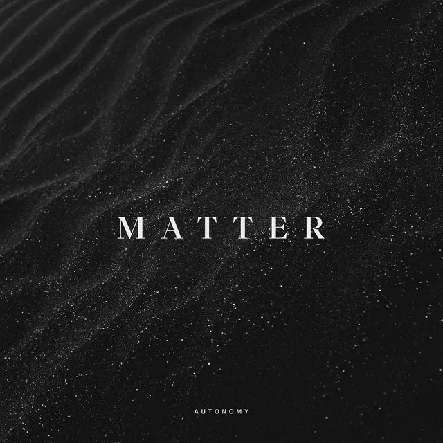 Matter