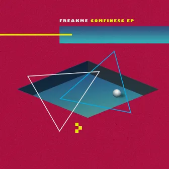 Comfiness EP by Freakme