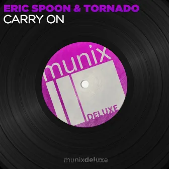 Carry On by Tornado