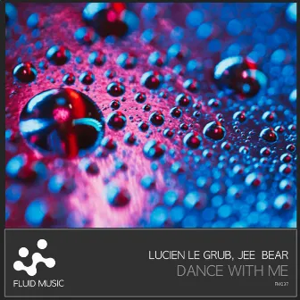 Dance With Me by Lucien Le Grub