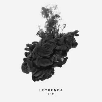 I'm by Leykenda