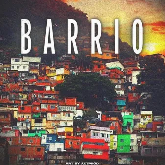 Barrio by LAMA23i