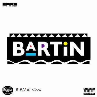 BARTIN by BARS_Jr