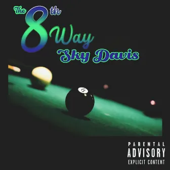 The 8th Way by Sky Davis