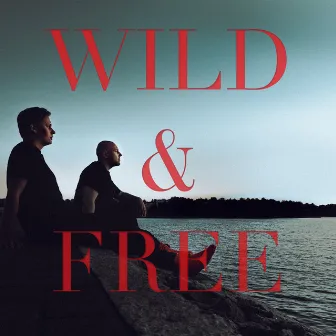 Wild & Free by Thomas Will