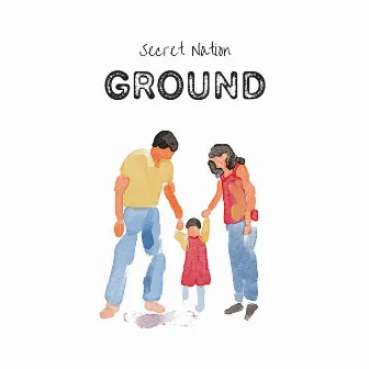 Ground by Secret Nation