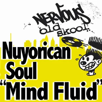 Mind Fluid by Nuyorican Soul