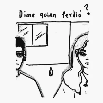 Dime Quién Perdió? by lodii