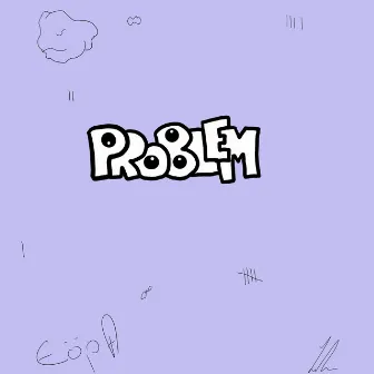 Problem by Taquan