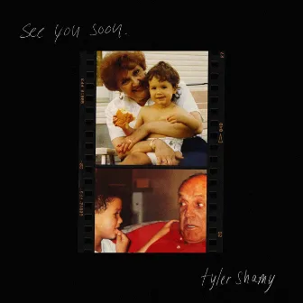 See You Soon by Tyler Shamy