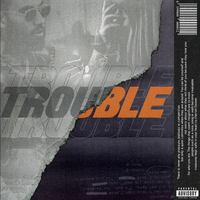 Trouble