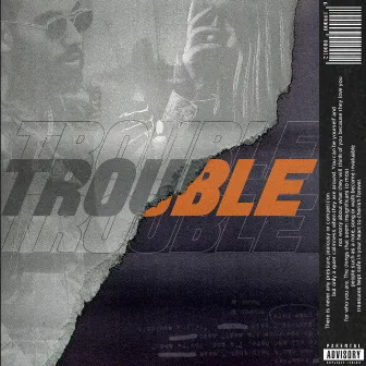 Trouble by Westy