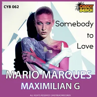 Somebody to Love by Maximilian G