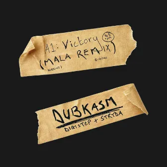 Victory (Mala Remix) by Dubkasm