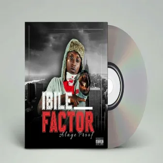 Ibile Factor by Alaye Proof