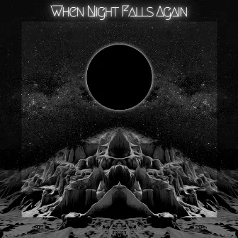 When Night Falls Again by Jason Trinidad