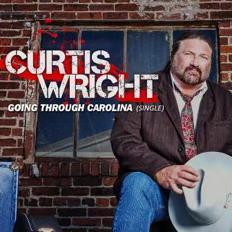 Going Through Carolina by Curtis Wright