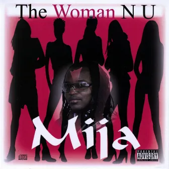 The Woman N U by Mija