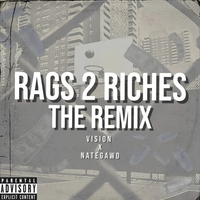 Rags 2 Riches - Remix