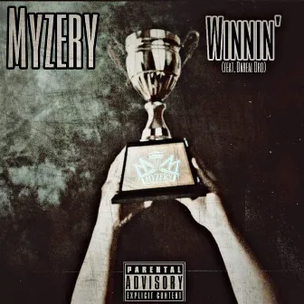 Winnin by Myzery