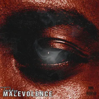 Malevolence by Trikky