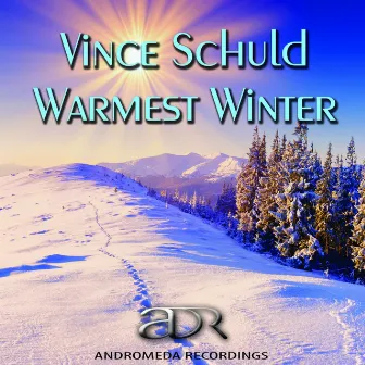 Warmest Winter by Vince Schuld