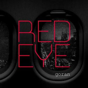 Red Eye by Goran