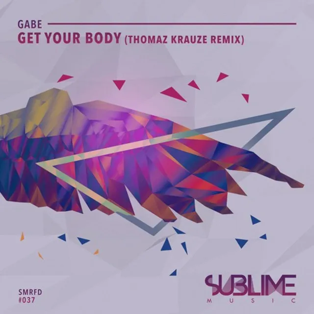 Get Your Body (Thomaz Krauze Remix)