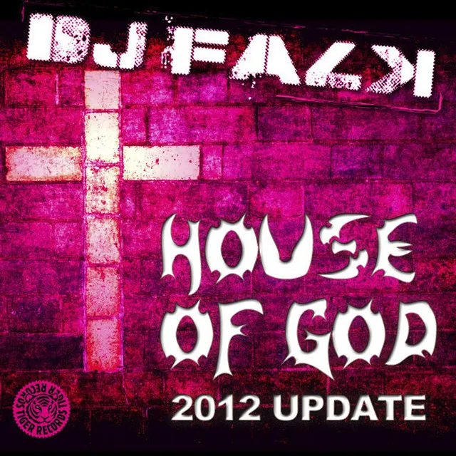 House Of God 2012 Update